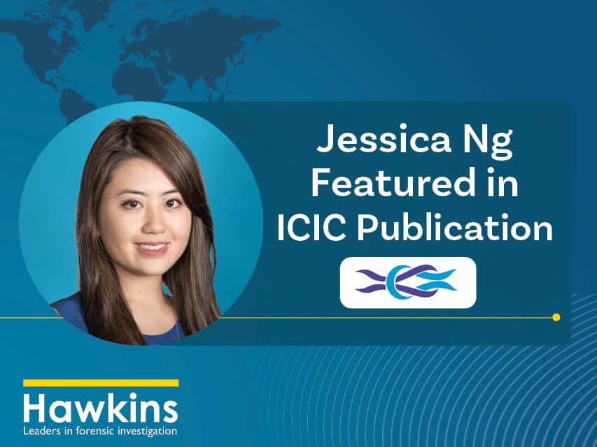 Hawkins Investigator Jessica Ng Featured in ICIC Publication
